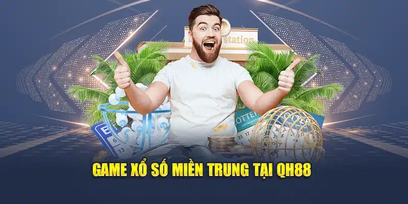 Game xổ số miền Trung tại QH88