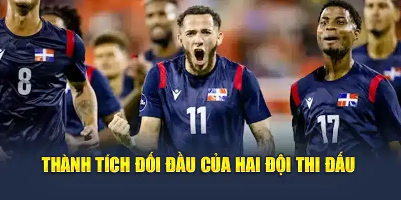 Thành tích đối đầu của hai đội thi đấu